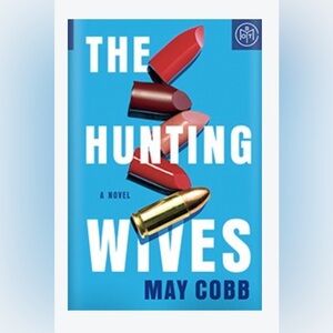 BOTM THE HUNTING WIVES BY MAY COBB